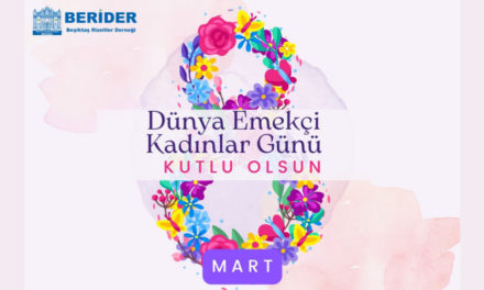 Beşiktaş Rizeliler Derneği olarak tüm kadınların 8 Mart Dünya Emekçi Kadınlar Günü’nü kutlarız.